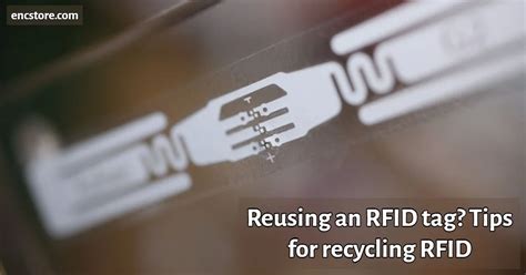 can rfid tags be recycled|rfid tags dump.